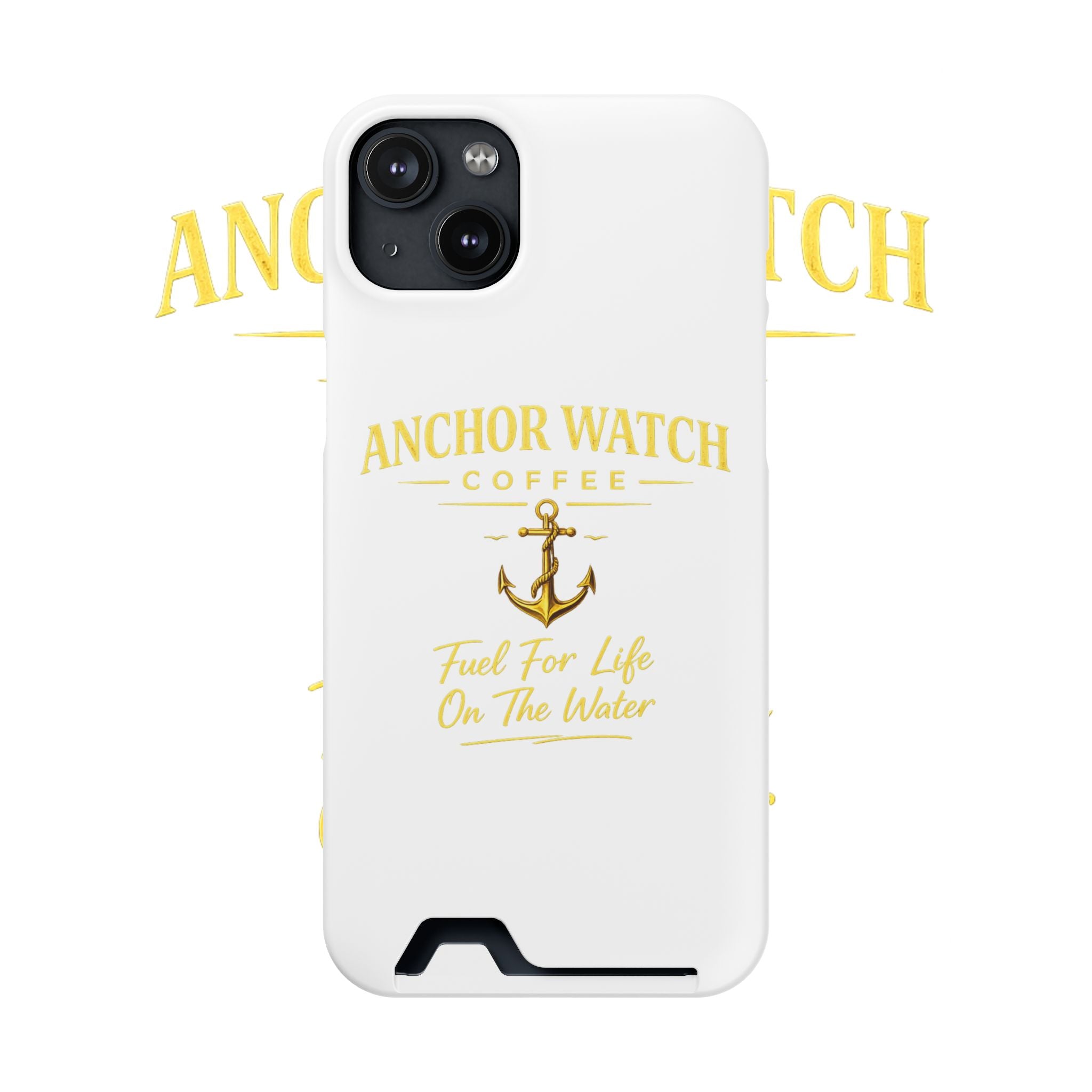 Anchor Watch Coffee Phone Card Case — "Fuel For Life On The Water" Nautical Phone Case