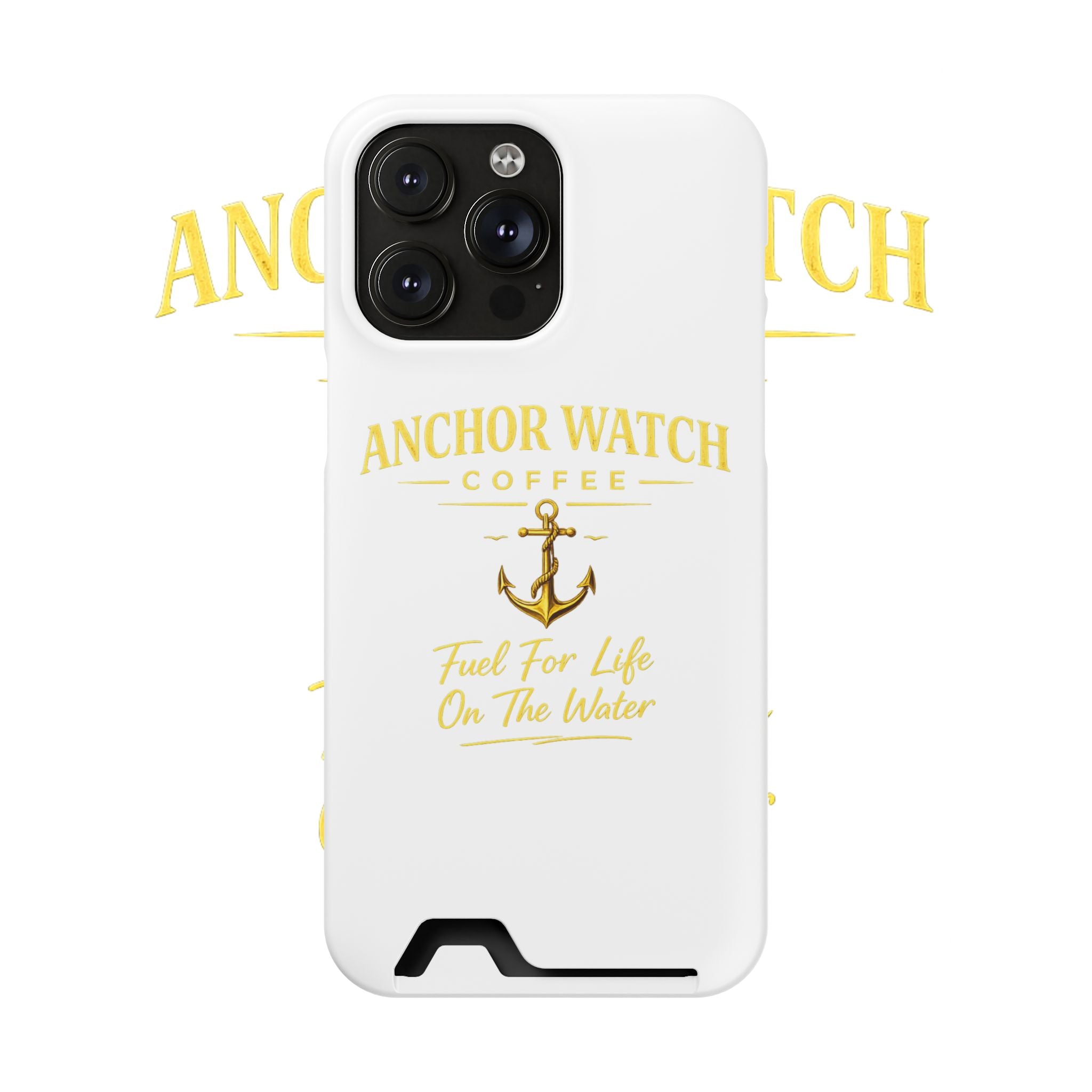Anchor Watch Coffee Phone Card Case — "Fuel For Life On The Water" Nautical Phone Case