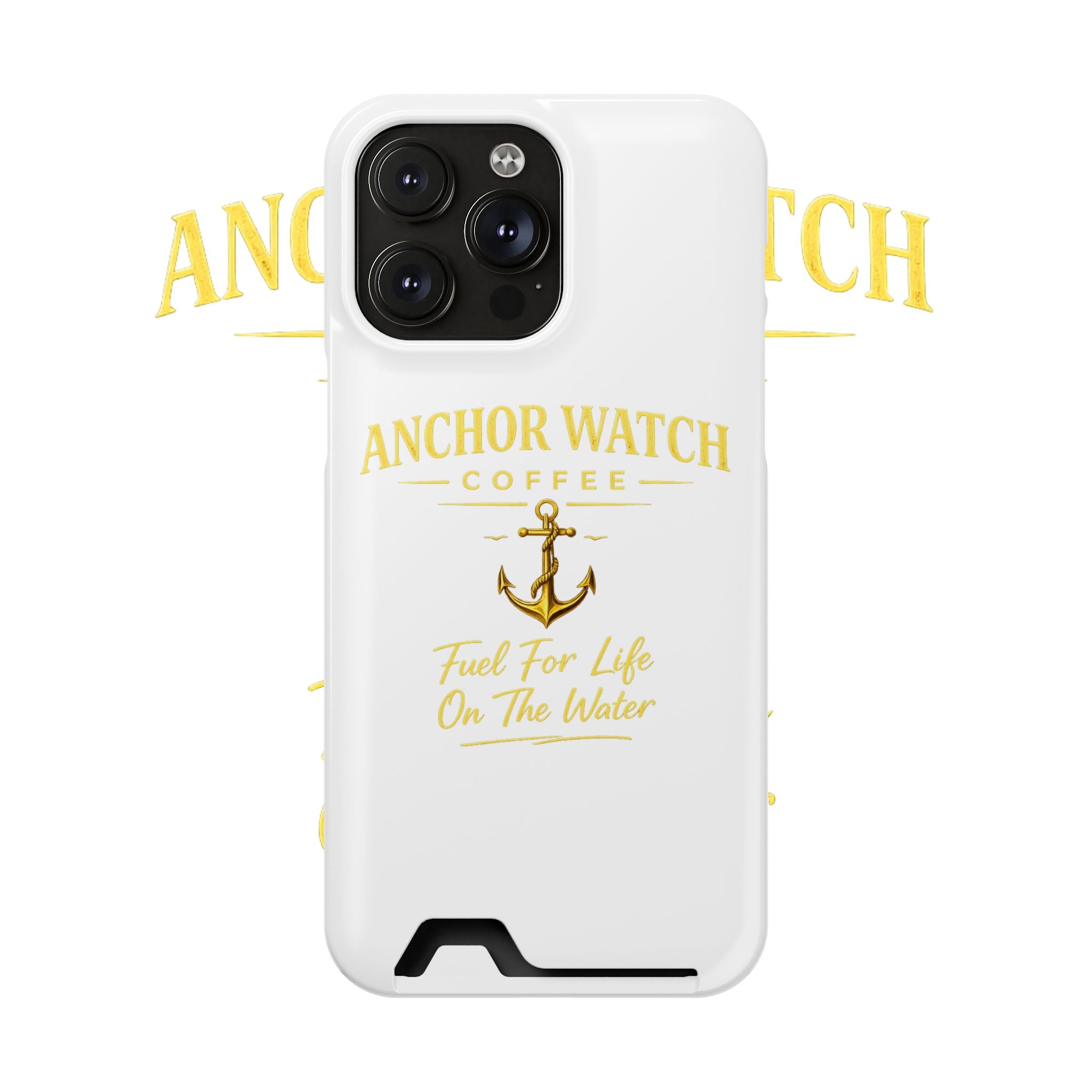 Anchor Watch Coffee Phone Card Case — "Fuel For Life On The Water" Nautical Phone Case