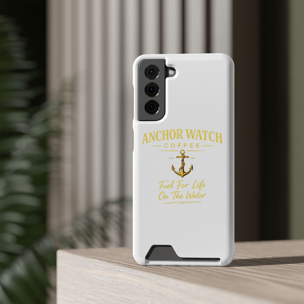 Anchor Watch Coffee Phone Card Case — "Fuel For Life On The Water" Nautical Phone Case