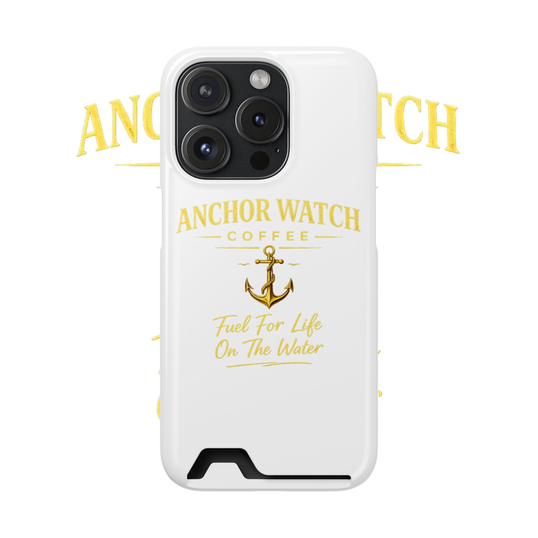 Anchor Watch Coffee Phone Card Case — "Fuel For Life On The Water" Nautical Phone Case