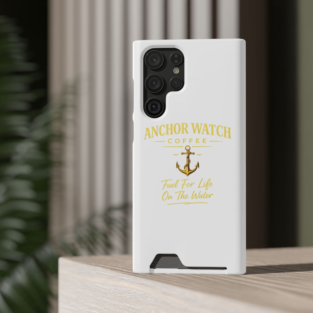 Anchor Watch Coffee Phone Card Case — "Fuel For Life On The Water" Nautical Phone Case