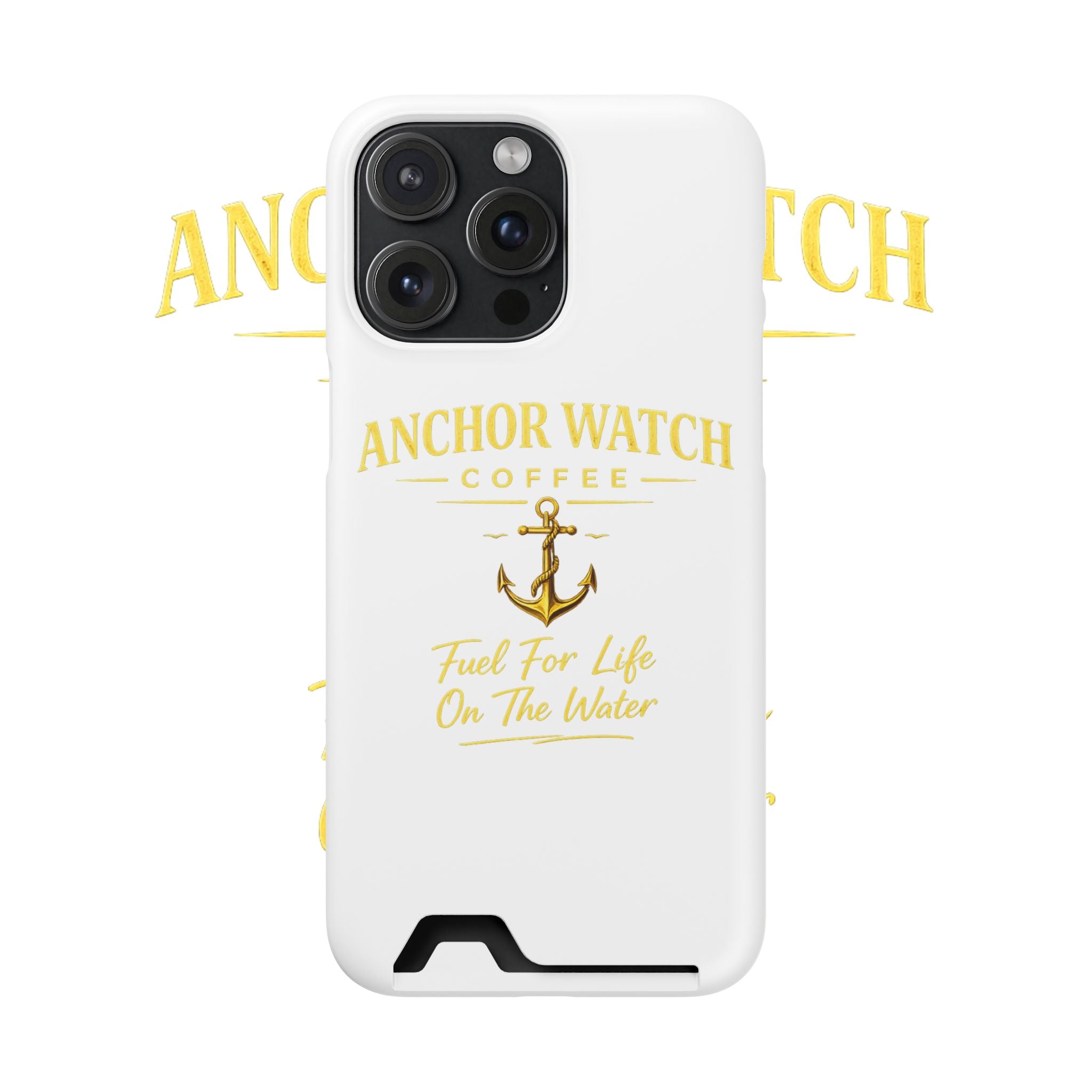 Anchor Watch Coffee Phone Card Case — "Fuel For Life On The Water" Nautical Phone Case
