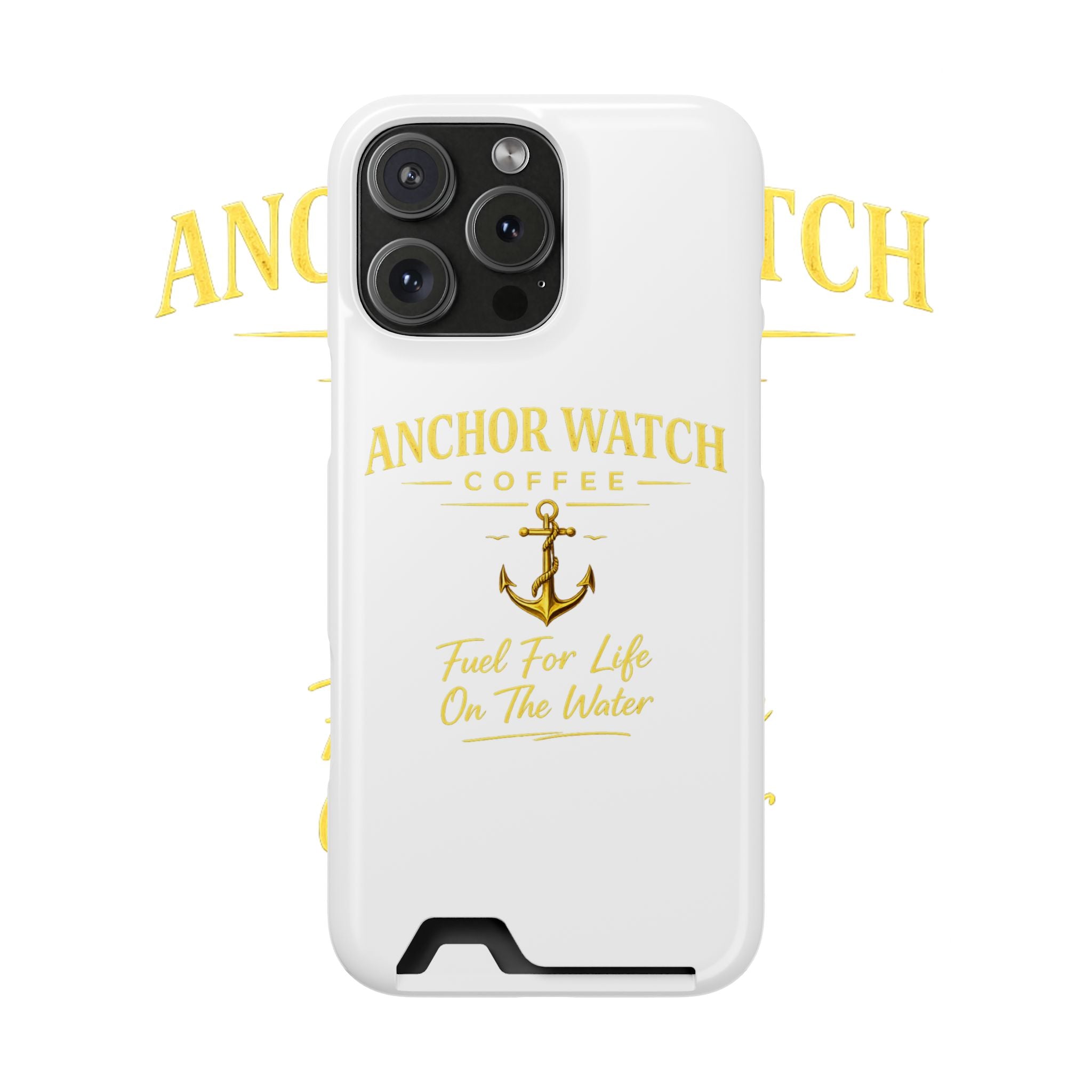 Anchor Watch Coffee Phone Card Case — "Fuel For Life On The Water" Nautical Phone Case