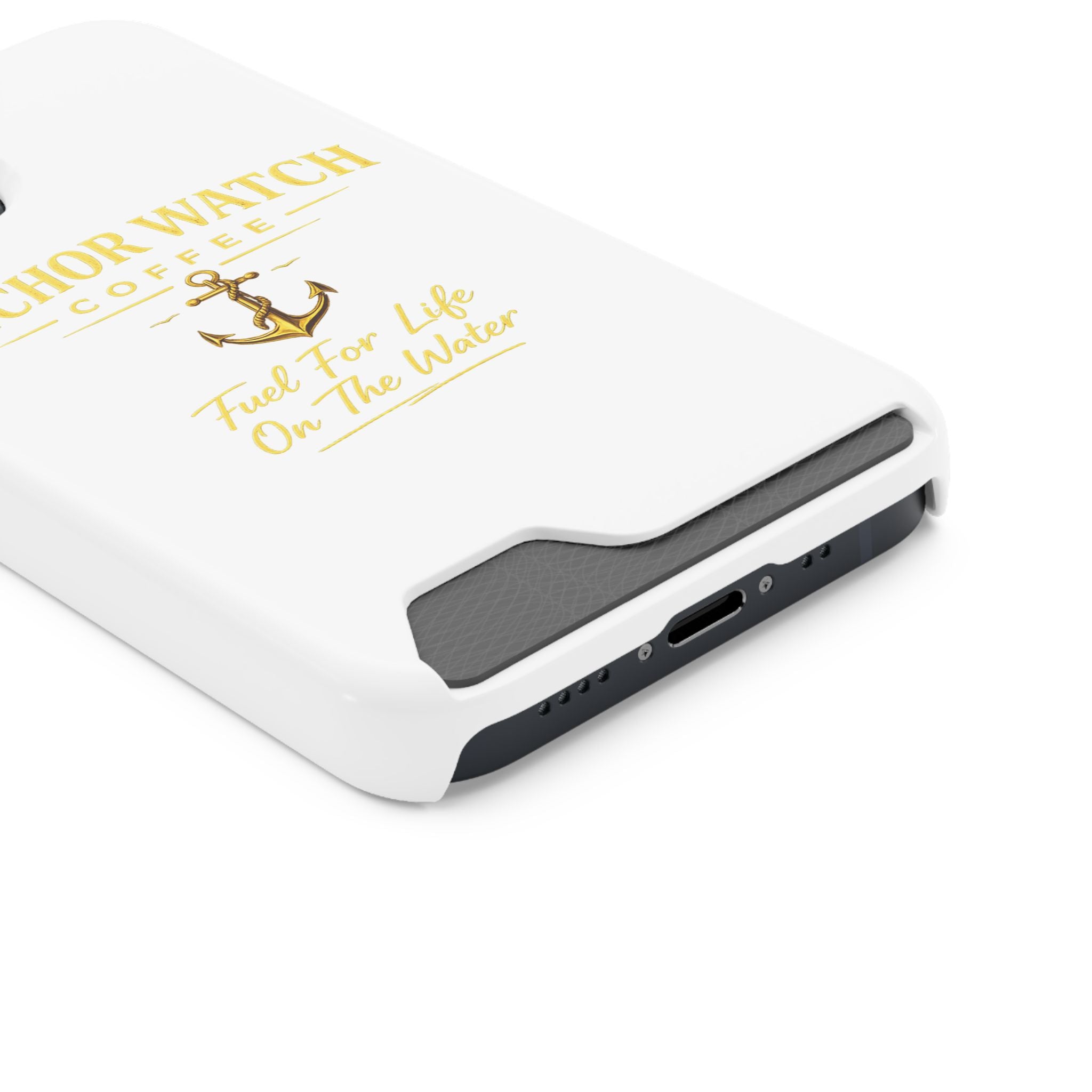 Anchor Watch Coffee Phone Card Case — "Fuel For Life On The Water" Nautical Phone Case
