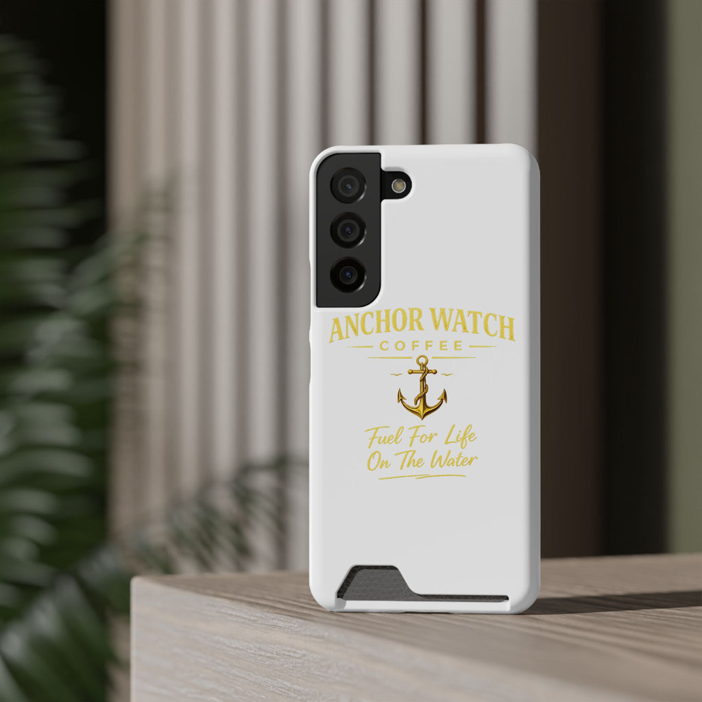Anchor Watch Coffee Phone Card Case — "Fuel For Life On The Water" Nautical Phone Case