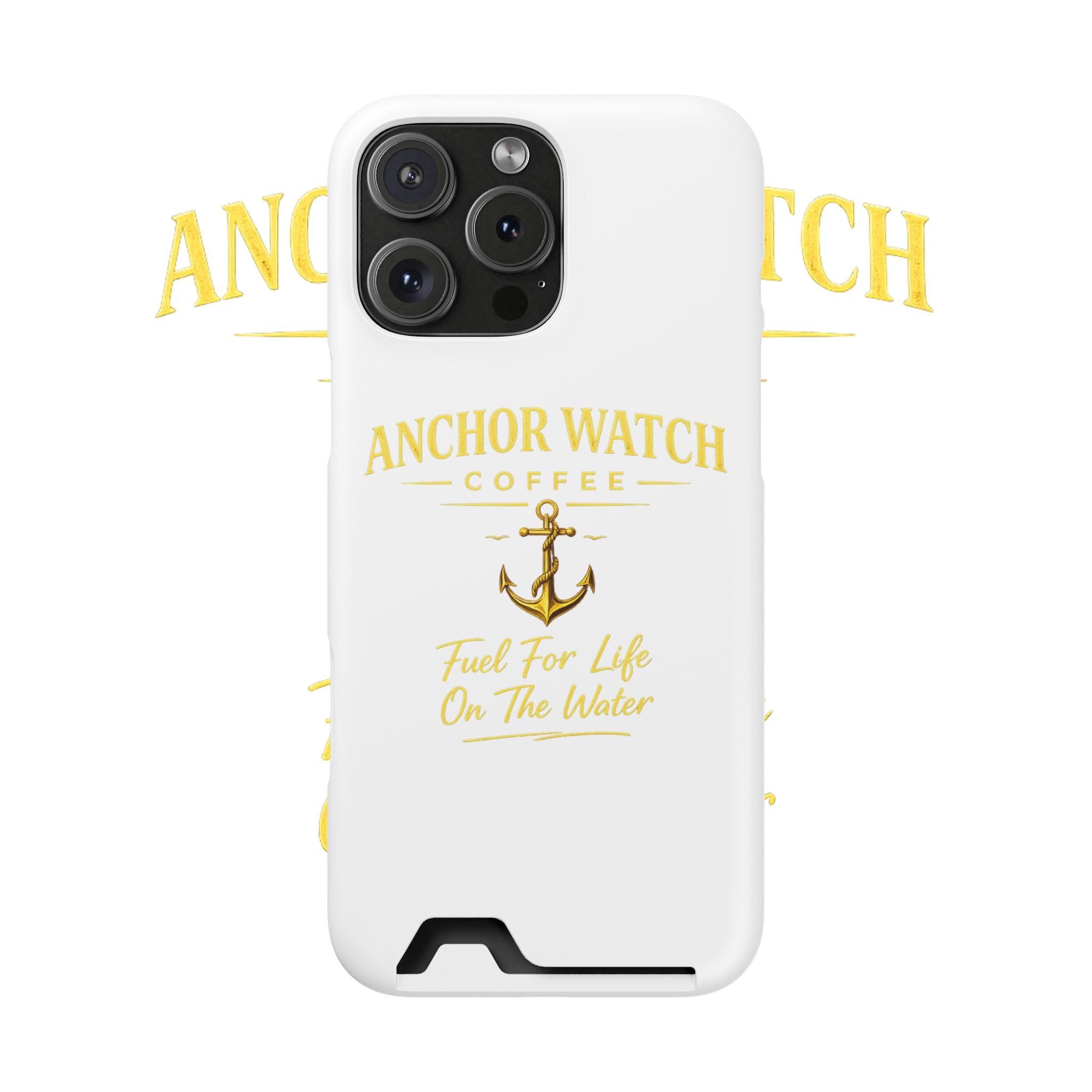 Anchor Watch Coffee Phone Card Case — "Fuel For Life On The Water" Nautical Phone Case