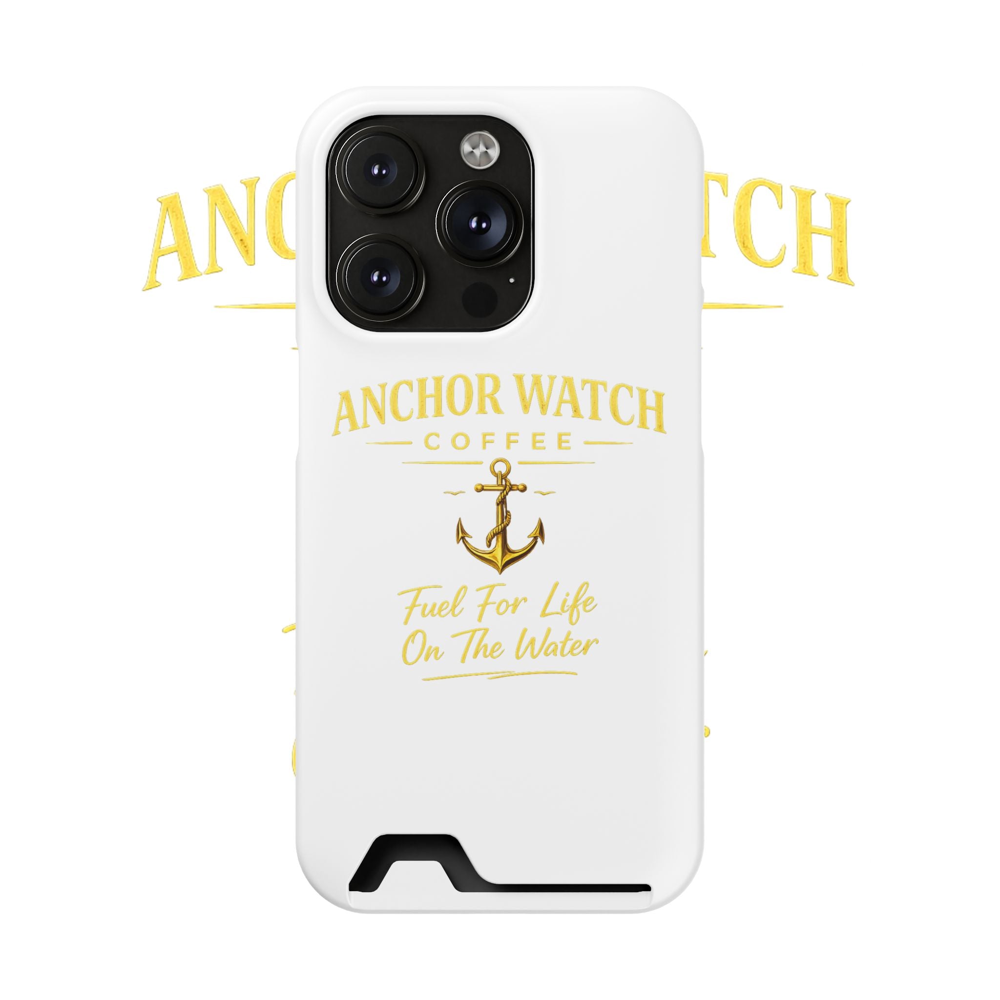 Anchor Watch Coffee Phone Card Case — "Fuel For Life On The Water" Nautical Phone Case